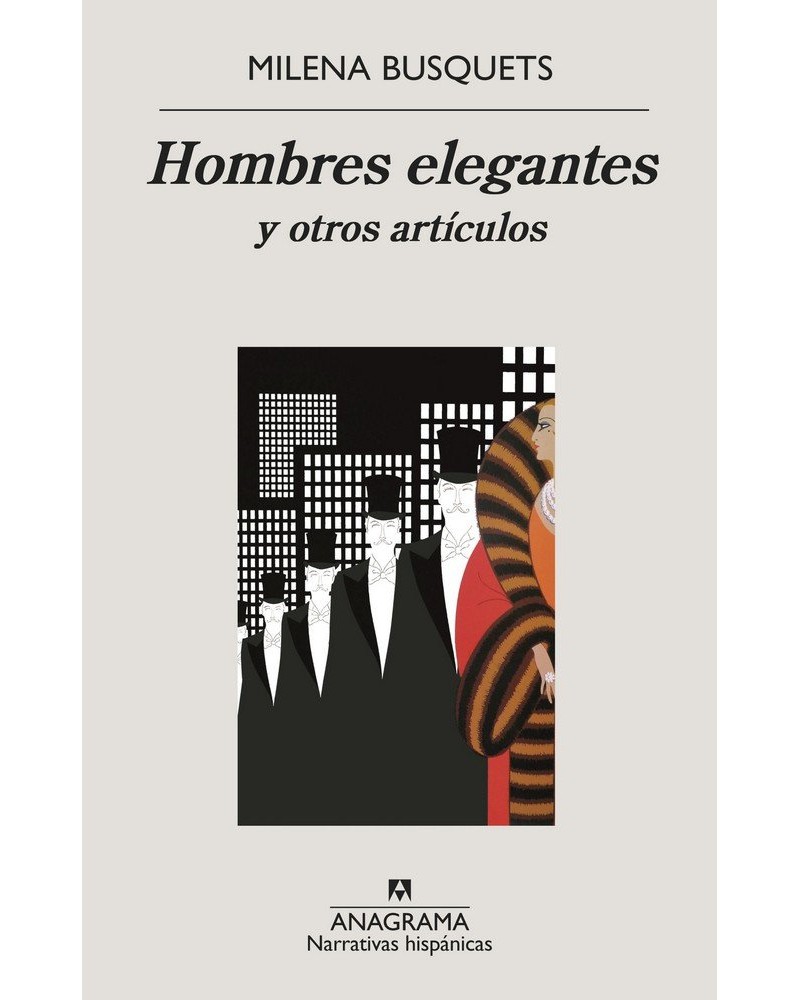 Hombres elegantes y otros artículos - Milena Busquets