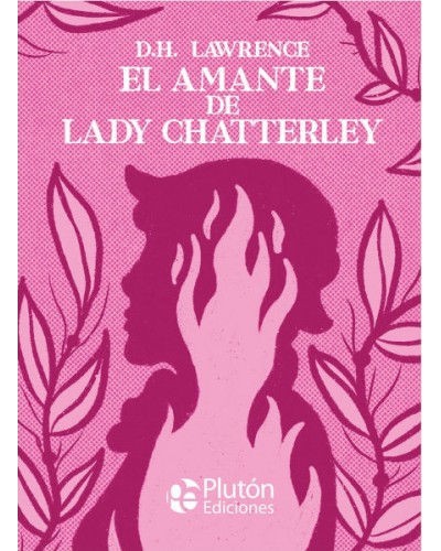 El amante de Lady Chatterley - D.H Lawrence