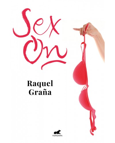 Sex On - Raquel Graña