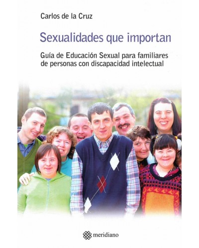 Sexualidades que importan - Carlos de la Cruz Martin-Romo