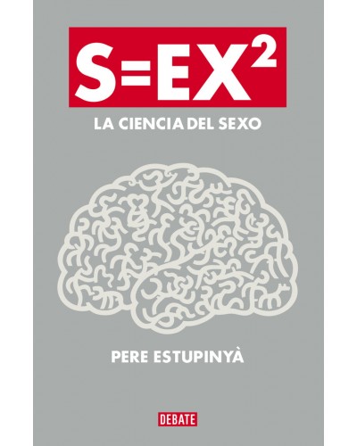 La ciencia del sexo - Pere Estupinyà
