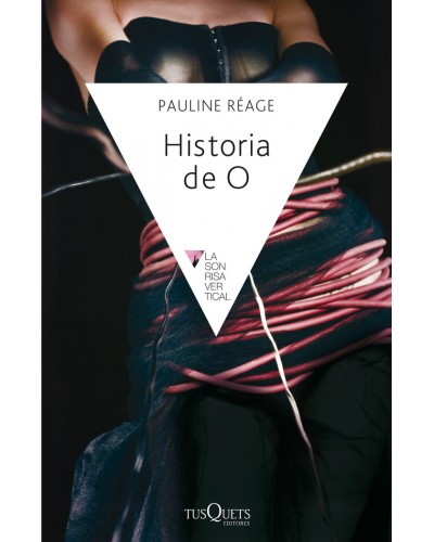 Historia de O - Pauline Réage