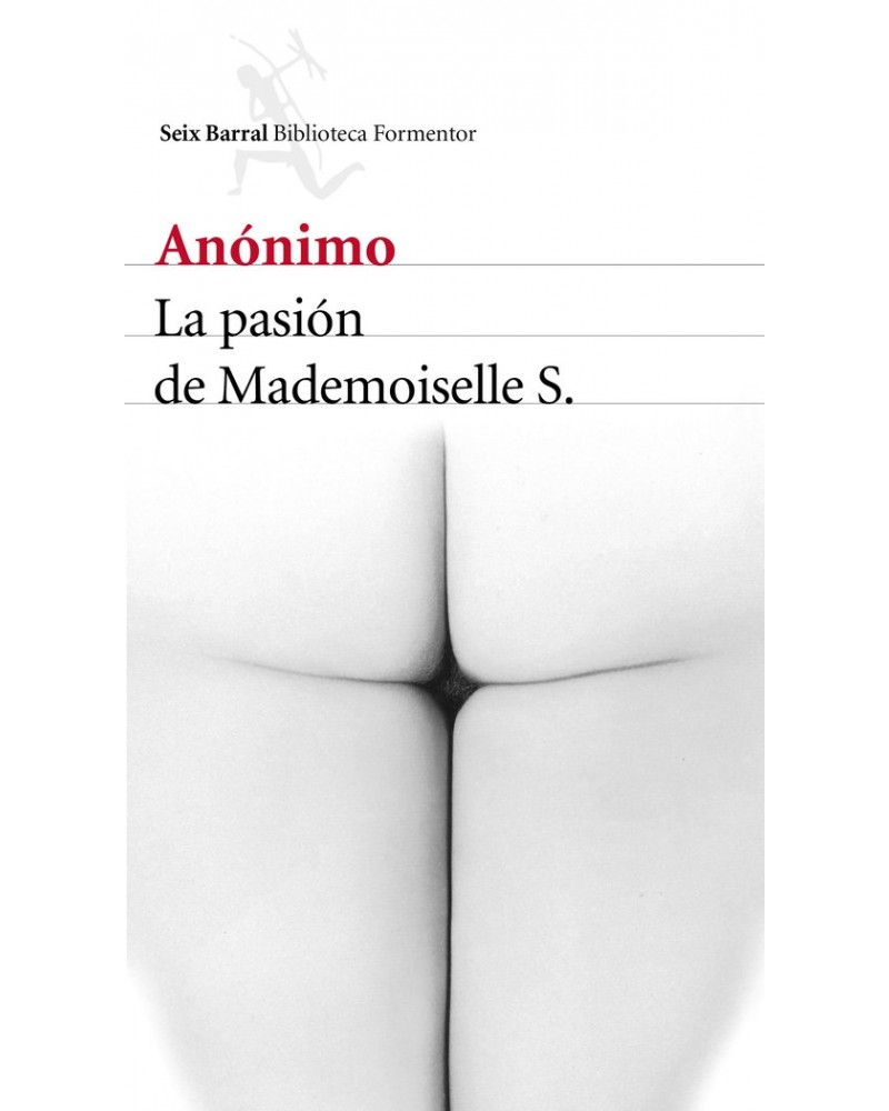 La pasión de Mademoiselle S. - Anónimo