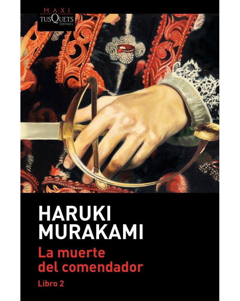 La muerte del comendador Vol II - Haruki Murakami
