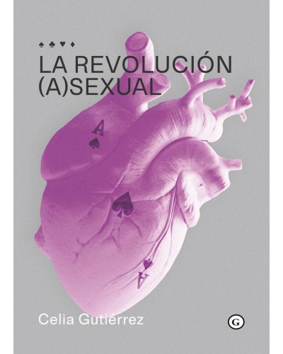 La revolución (A)sexual - Celia Gutiérrez