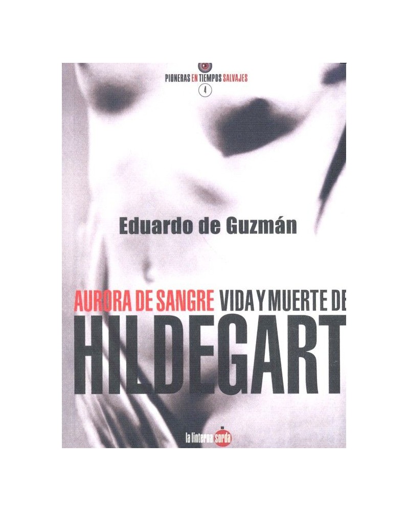 Aurora de sangre, vida y muerte de Hildegart - Eduardo de Guzmán
