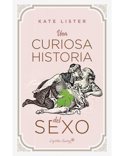 Una curiosa historia del sexo - Kate Lister