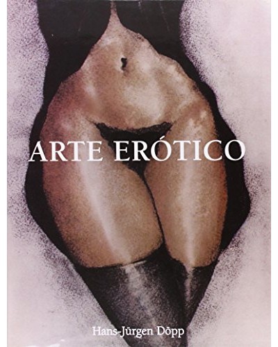 Arte erótico - Hans-Jürgen...