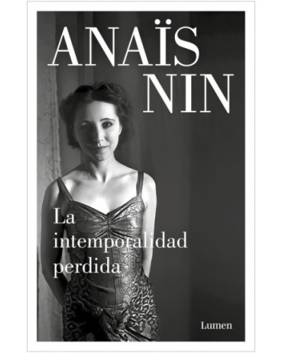 La intemporalidad perdida y otros relatos - Anaïs Nin