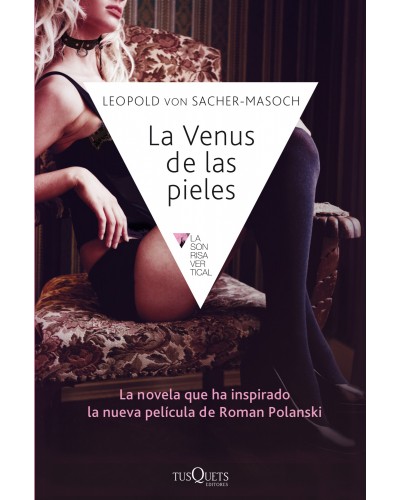 La Venus de las pieles - Leopold von Sacher-Masoch