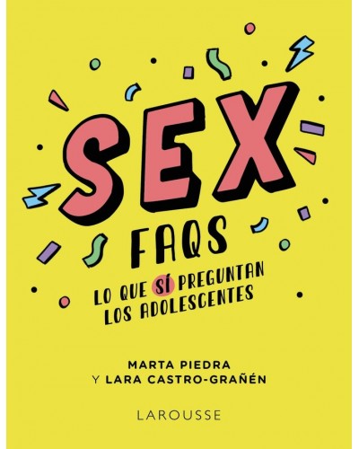 Sex FAQS - Marta Piedra y...
