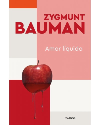 El amor líquido - Zygmunt Baumann