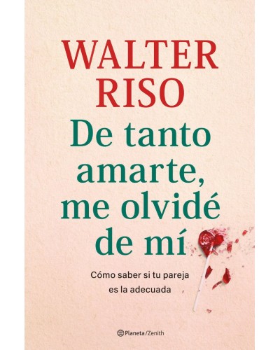 De tanto amarte me olvidé de mi - Walter Riso