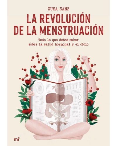 La revolución de la menstruación: Todo lo que debes saber sobre la salud hormonal y el ciclo