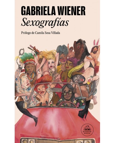Sexografías - Gabriela Wiener