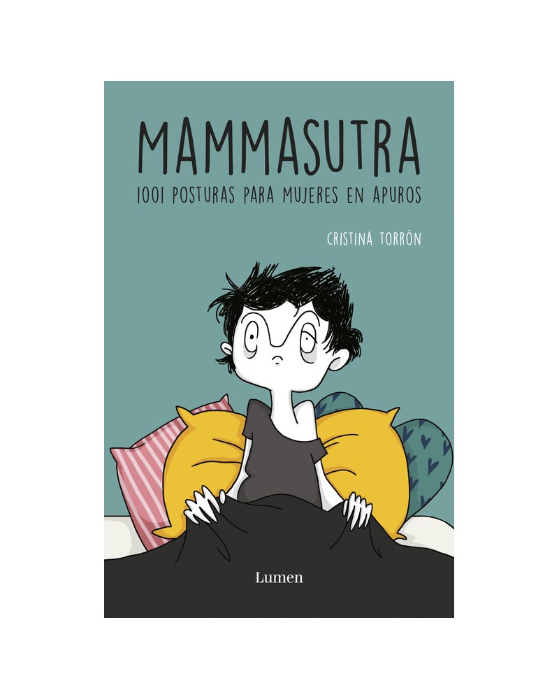 Mammasutra, 1001 posturas para mujeres en apuros de Cristina Torrón.