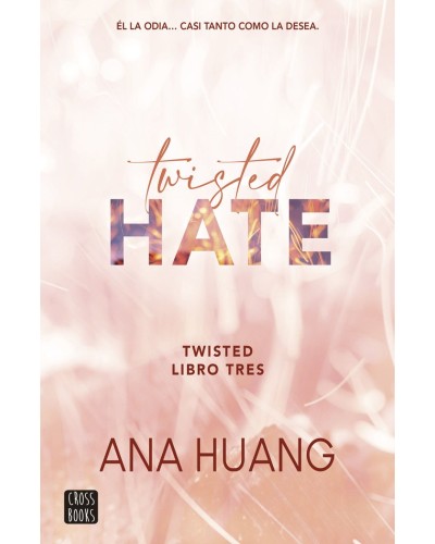Twisted 3. Twisted Hate - Ana Huang
