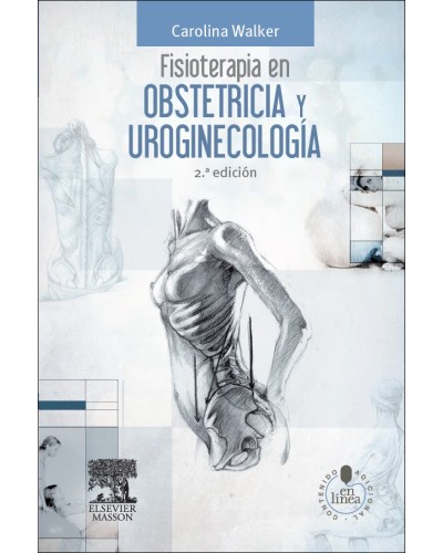 Fisioterapia en obstetricia y uroginecología - Carolina Walker
