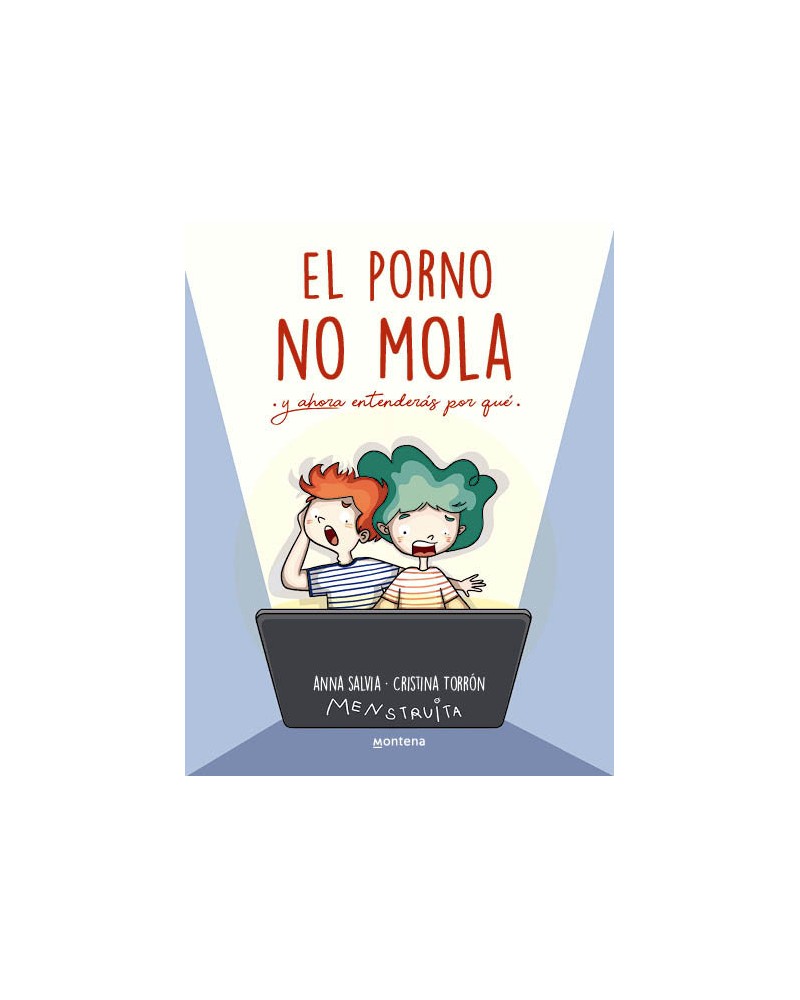 El porno no Mola - Marta Torrón y Cristina Torrón (Menstruita)