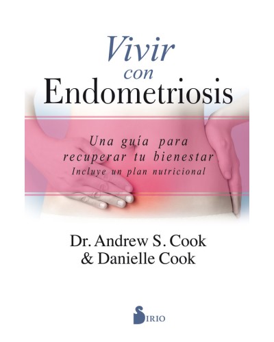 Vivir con endometriosis - Dr Andrew S.Cook & Danielle Cook