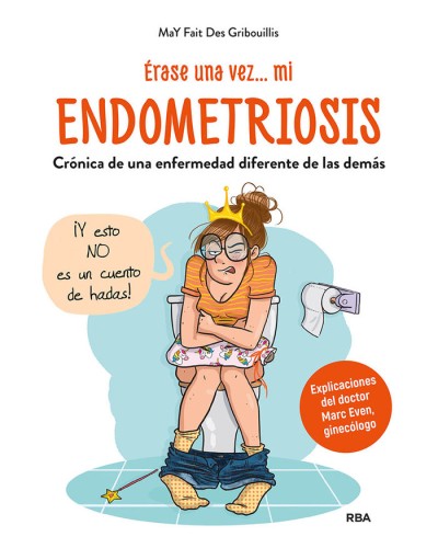 Érase una vez... mi endometriosis - May Fait Des Gribouillis