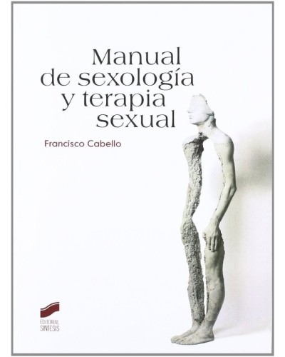 Manual de sexología y terapia sexual de Francisco Cabello