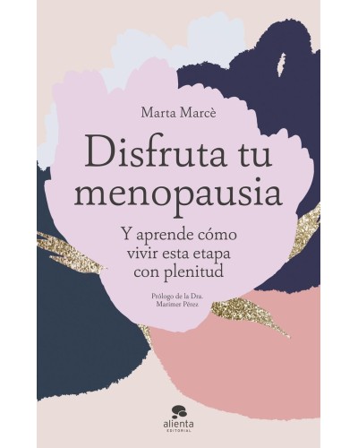 Disfruta tu menopausia - Marta Marcè