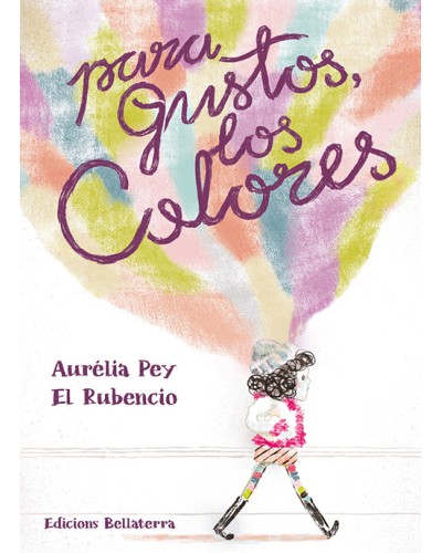 Para gustos los colores - Aurélia Pey & El Rubencio