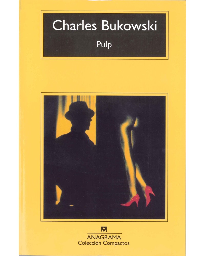 Pulp - Charles Bukowski