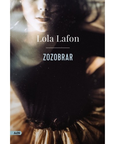 Zozobrar - Lola Lafon