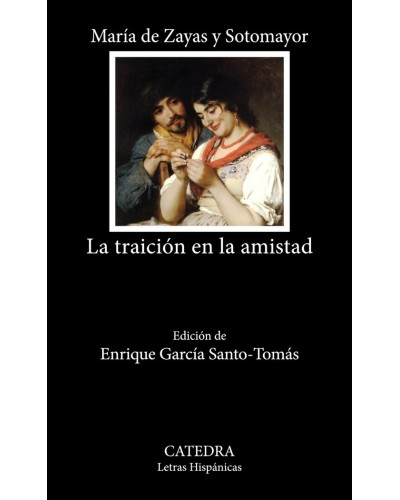 La traición de la amistad - María de Zayas y Sotomayor