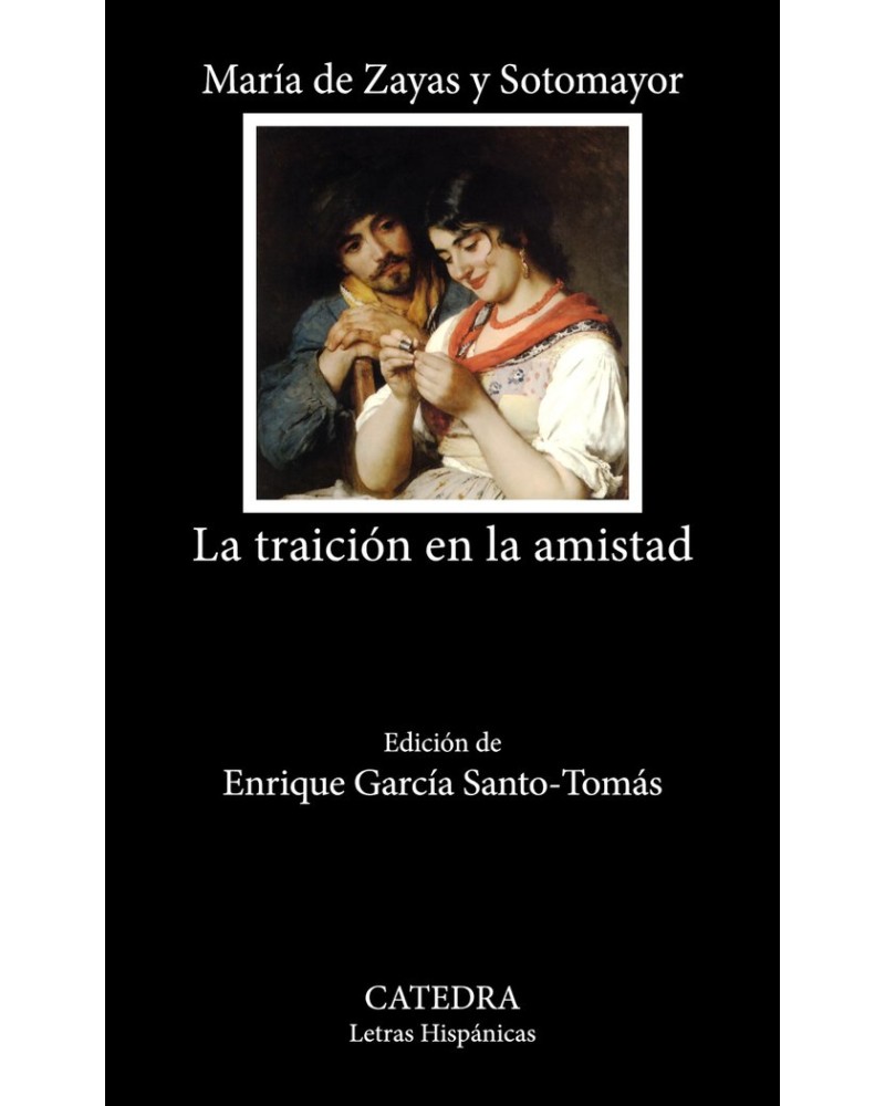 La traición de la amistad - María de Zayas y Sotomayor