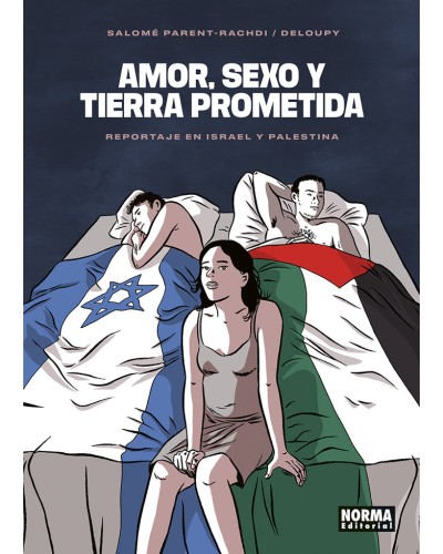 Amor, sexo y tierra prometida: reportaje en Israel y Palestina