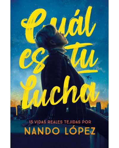 Cuál es tu lucha - Nando López