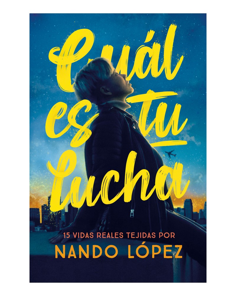 Cuál es tu lucha - Nando López