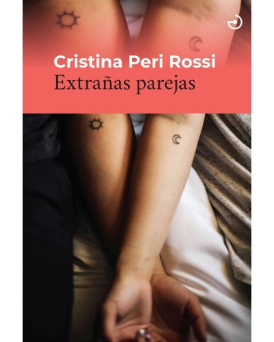 Extrañas parejas - Cristina Peri Rossi