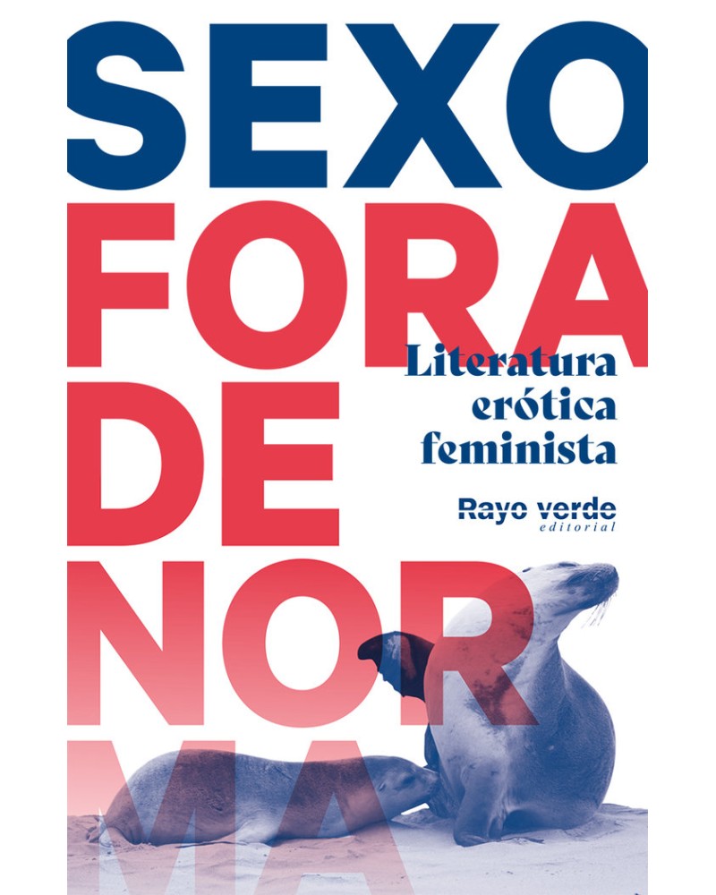 Sexo fora de norma (foca) - Literatura erótica feminista