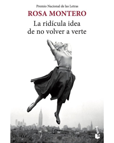 La ridícula idea de no volver a verte – Rosa Montero