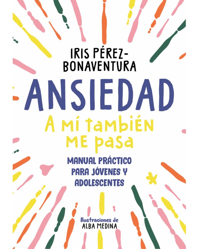 Ansiedad: a mí también me pasa