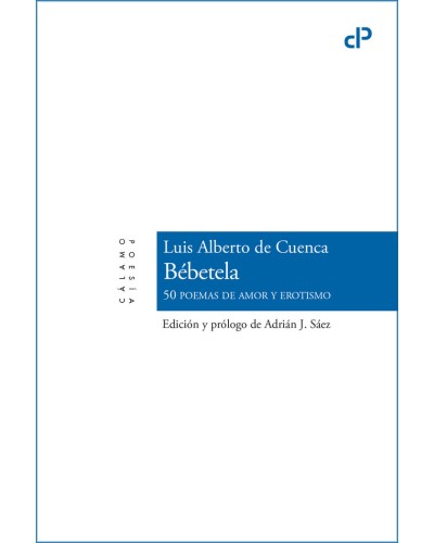 Bébetela: 50 poemas de amor y erotismo