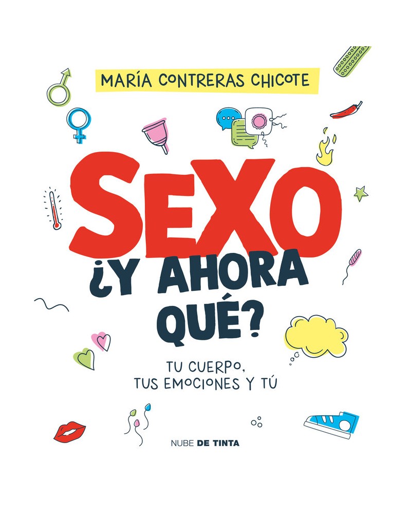 Sexo, ¿y ahora qué? - María Contreras Chicote