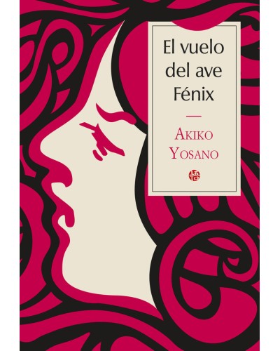 El vuelo del ave Fénix - Akiko Yosano