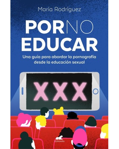 Por no educar - María Rodríguez