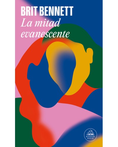 La mitad evanescente - Brit Bennett