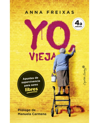 Yo Vieja - Anna Freixas