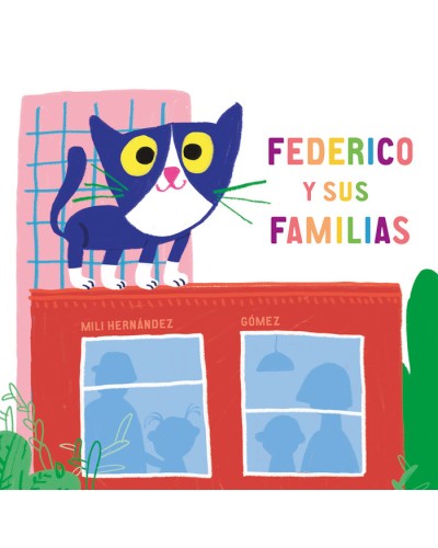 Federico y sus familias - Mili Hernández