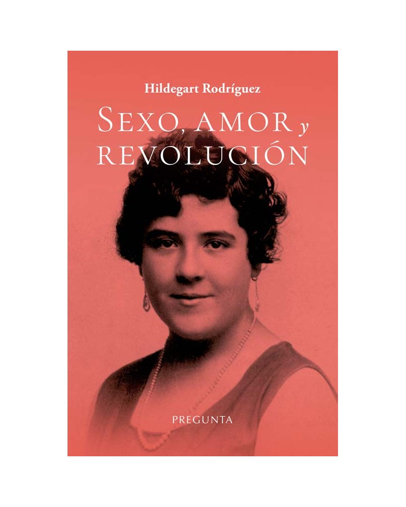 Sexo y amor y La revolución sexual de Hildegart Rodríguez