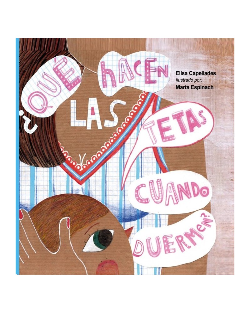 ¿Qué hacen las tetas cuando duermen? - Elisa Capellades