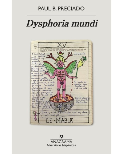 Dysphoria mundi - Paul B. Preciado