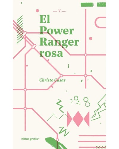 El power ranger rosa - Christo Casas